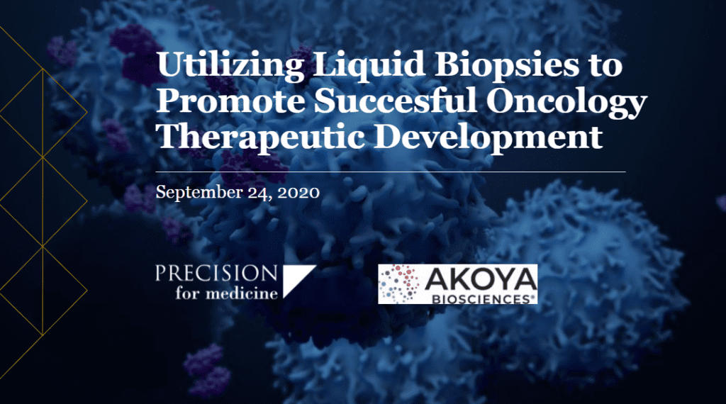 Utilizing Liquid Biopsy to Promote Successful Oncology Therapeutic Development